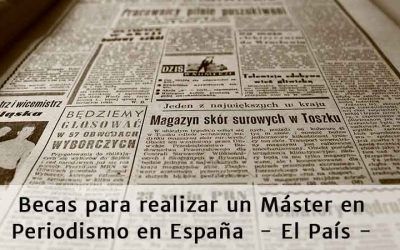 Becas de periodismo para realizar el Máster de El País