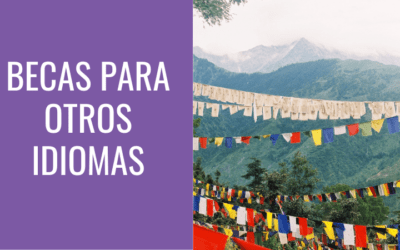 Becas para estudiar idiomas en el exterior