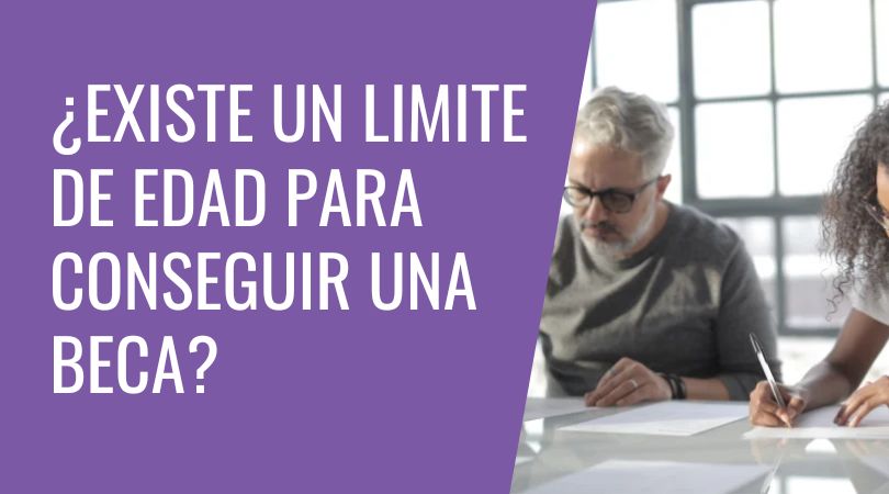 Límite de edad para conseguir una beca
